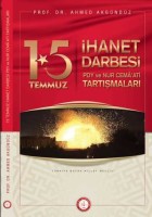 Osmanlı Araştırmaları Vakfı - ​15 TEMMUZ İHÂNET DARBESİ (PDY VE NUR CEMÂ’ATİ TARTIŞMALARI)