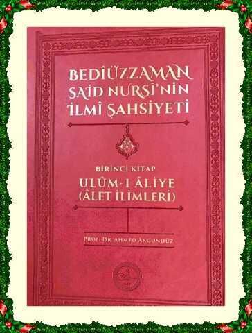 ​BEDİÜZZAMAN SAİD NURSİ-ULÛM-I ÂLİYE=ÂLET İLİMLERİ - 1