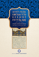 Osmanlı Araştırmaları Vakfı - EBÜSSUʻÛD EFENDİ FETVÂLARI’