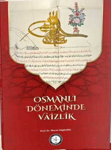 OSMANLI DÖNEMİNDE VÂİZLİK - 1
