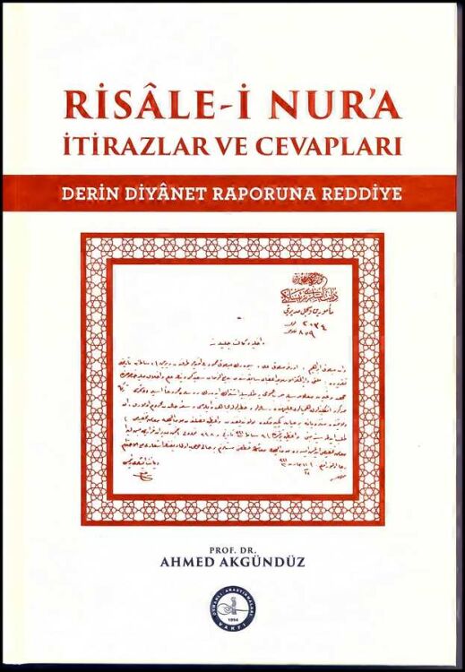 RİSÂLE-İ NUR’A İTİRAZLAR VE CEVAPLARI  - 1