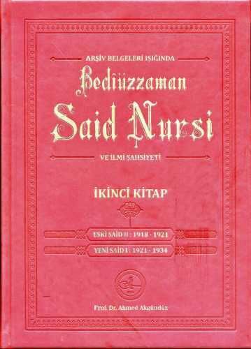 ARŞİV BELGELERİ IŞIĞINDA BEDÎÜZZAMAN SAİD NURSÎ VE İLMÎ ŞAHSİYETİ- 2 - 1