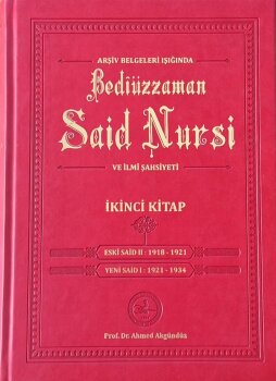 ARŞİV BELGELERİ IŞIĞINDA BEDÎÜZZAMAN SAİD NURSÎ VE İLMÎ ŞAHSİYETİ- 2