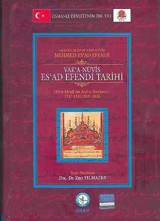 VAKA-NÜVİS ESAD EFENDİ TARİHİ - 1