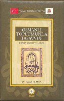 Osmanlı Araştırmaları Vakfı - OSMANLI TOPLUMUNDA TASAVVUF