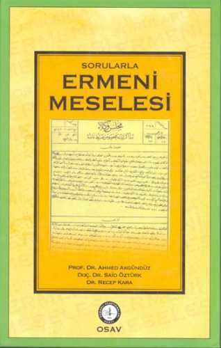 SORULARLA ERMENİ MESELESİ - 1